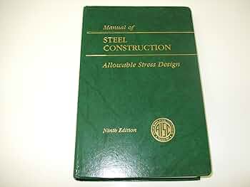 AISC Manual of Steel Construction: Allowable Stress Design
